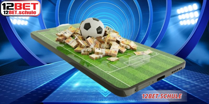 Kèo sớm 12BET có tỷ lệ hấp dẫn hơn do chưa bị điều chỉnh bởi dòng tiền lớn