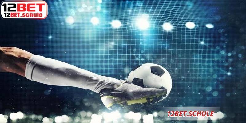 Tìm hiểu định nghĩa cơ bản về kèo sớm 12BET